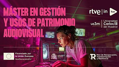 RTVE y la UC3M presentan la I Edicin del Mster de Gestin y Usos del Patrimonio Audiovisual
