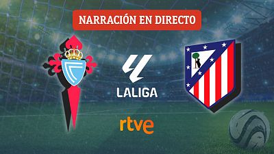 Sigue en directo el partido entre Celta y Atlético de Madrid