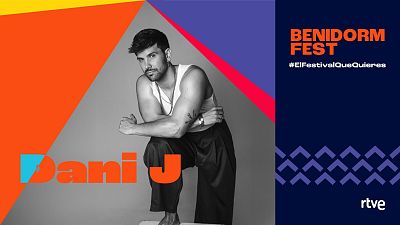 Quin es Dani J, cantante que participa en el Benidorm Fest 2026??