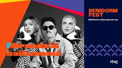 Quines son Miranda! & bailamam, cantantes que participan en el Benidorm Fest 2026?