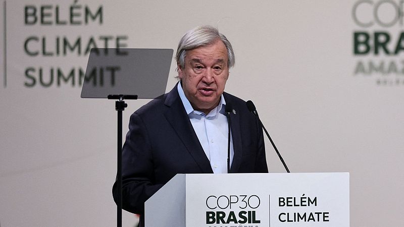 Guterres pide que la cumbre de Belm sea un "punto de inflexin": la inaccin climtica es "una negligencia mortal"