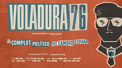 La 1 estrena 'Voladura 76', documental de RTVE Play, en el marco del especial '50 aos del gran cambio'