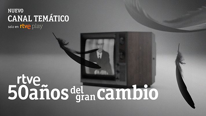 RTVE Play presenta el canal temtico '50 aos del gran cambio'