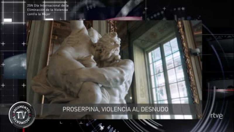 'Documentos TV' se suma a la programación de RTVE por el 25N con 'Proserpina, violencia al desnudo'