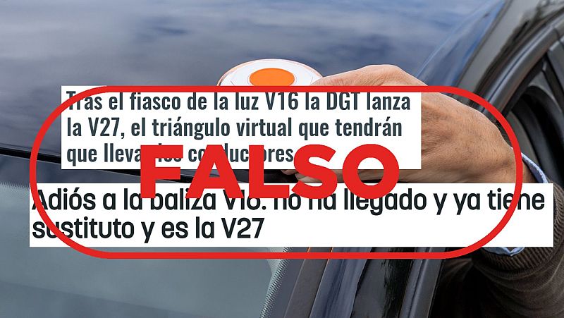 La DGT no sustituye la baliza V16 por el tri�ngulo virtual V27, es falso