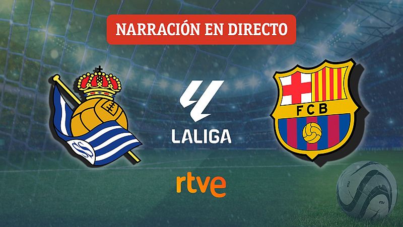 Real Sociedad - Barcelona, en directo