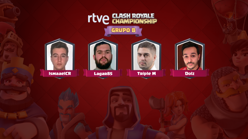 IsmaaelCR, Triple M, Lagar85 y Dolz, muy motivados para pasar a la final de RTVE Clash Royale