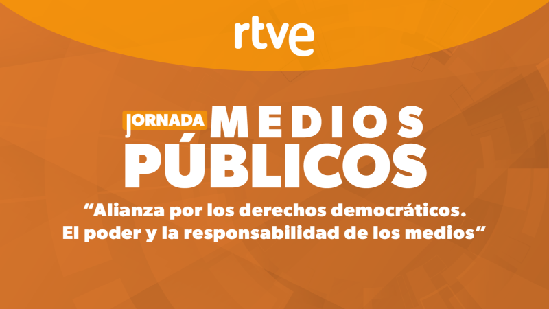RTVE celebrará una jornada sobre los medios públicos como garantes de las libertades democráticas