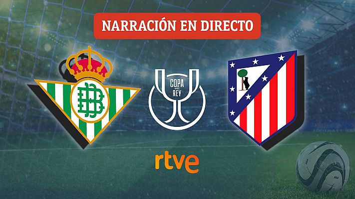 Betis vs Atl�tico, en directo.