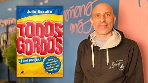 "La obesidad no se elige", defiende Julio Basulto en su libro 'Todos gordos (con perd�n)'.