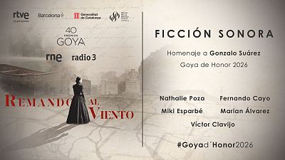 RNE estrena en Barcelona su nueva ficción sonora: 'Remando al viento', homenaje a Gonzalo Suárez, Goya de Honor 2026