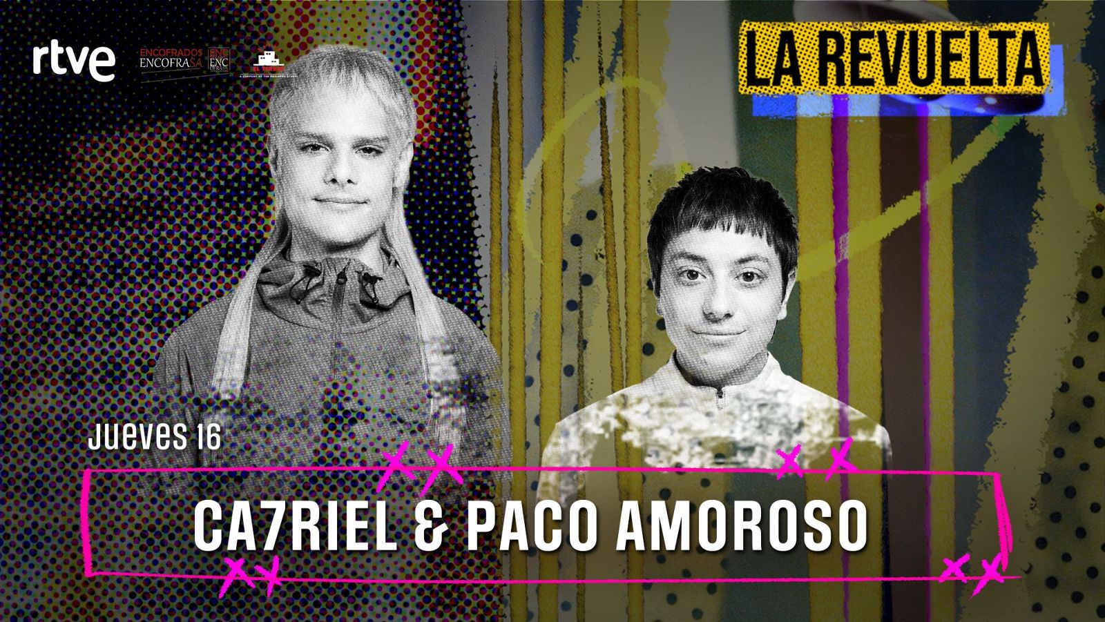 Ca7riel y Paco Amoroso, invitados de hoy 16 de abril en La Revuelta