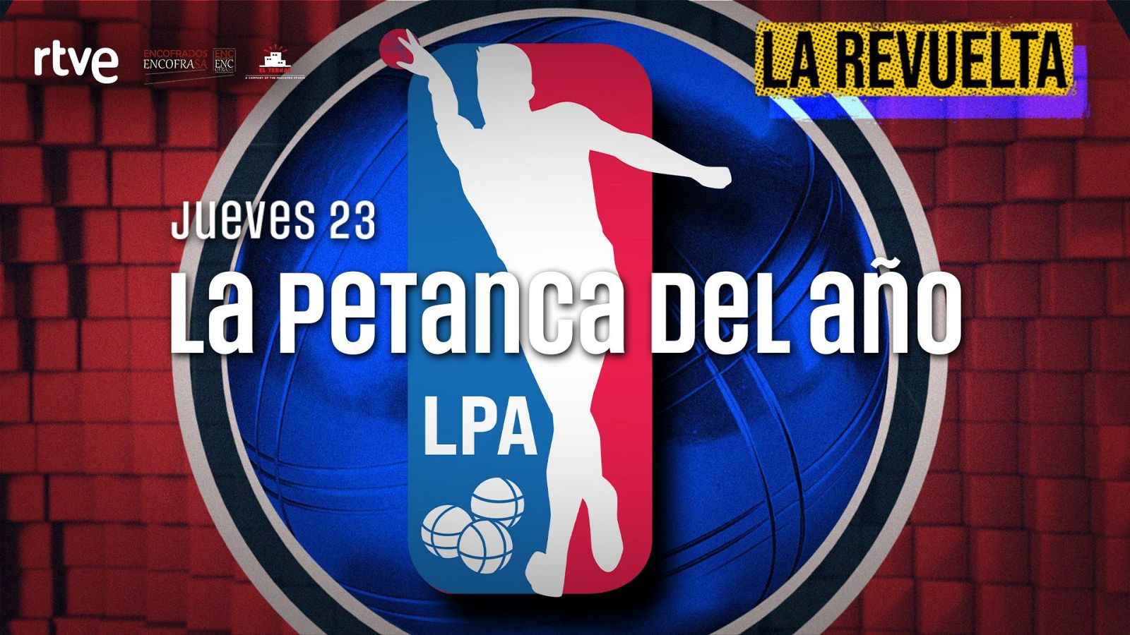 La Petanca del A�o, hoy jueves 23 de abril en La Revuelta