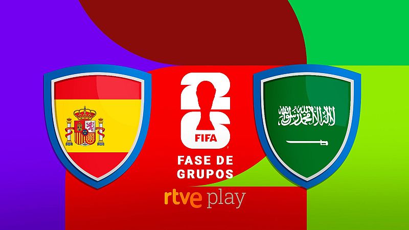 Espa�a - Arabia Saud�: Hora y d�nde ver gratis en TV el partido de la fase de grupos del Mundial 2026