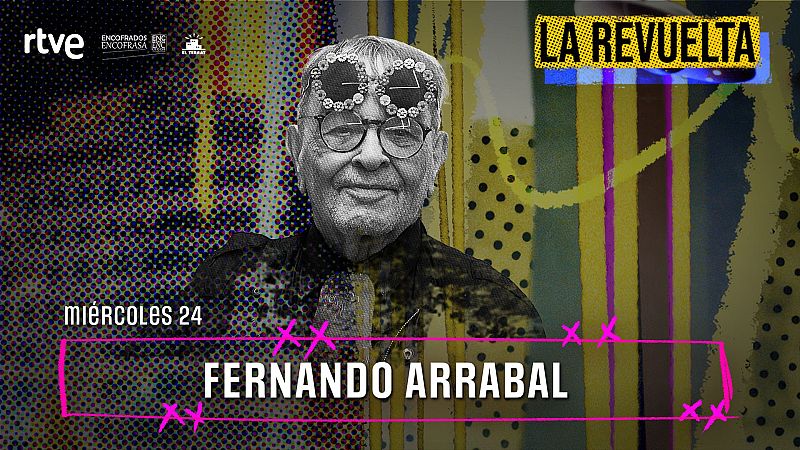 La Revuelta de David Broncano, en directo hoy 24 de junio con Fernando Arrabal como invitado