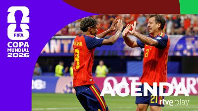 Agenda y programaci�n especial del Mundial 2026 en RTVE 26 de junio