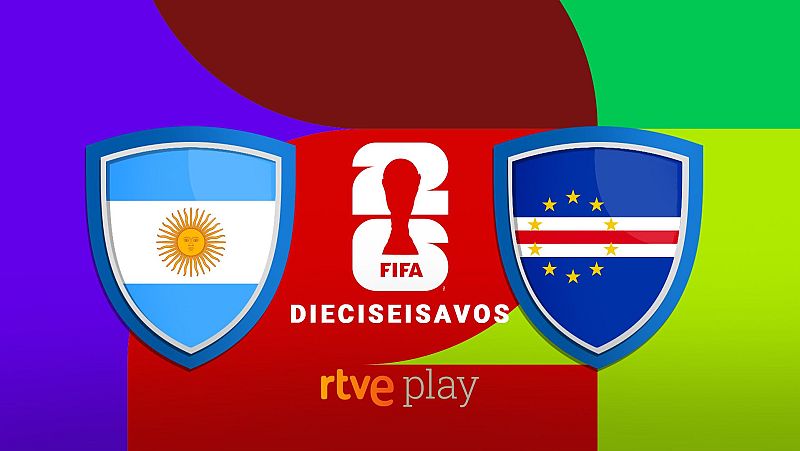 Argentina - Cabo Verde: Hora y dónde ver gratis hoy en TV el partido de dieciseisavos de final del Mundial 2026