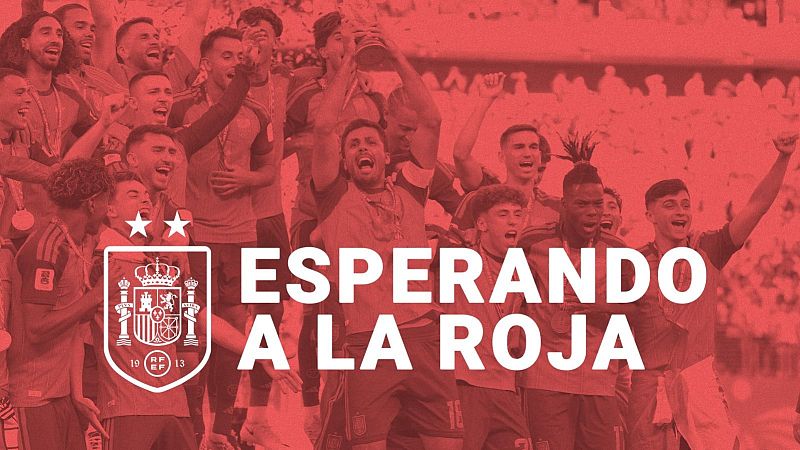 RTVE Noticias estrena un especial digital para redes y plataformas en directo para acompañar la llegada de la Selección Española de Fútbol