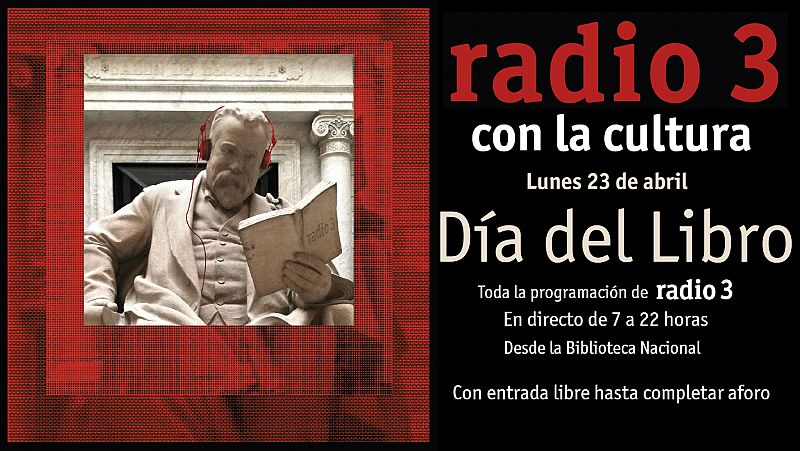 Radio 3 celebra el Día del Libro desde la Biblioteca Nacional