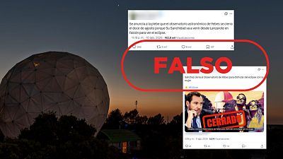 El Observatorio de Yebes (Guadalajara) no se cerr� para que Pedro S�nchez viera el eclipse, es falso