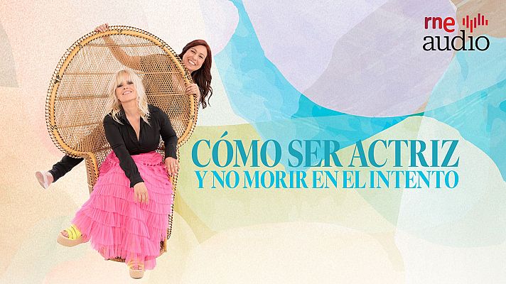 Solo 7% de los actores logra vivir de su profesi�n, tal como nos explicar� el podcast 'C�mo ser actriz y no morir en el intento'.