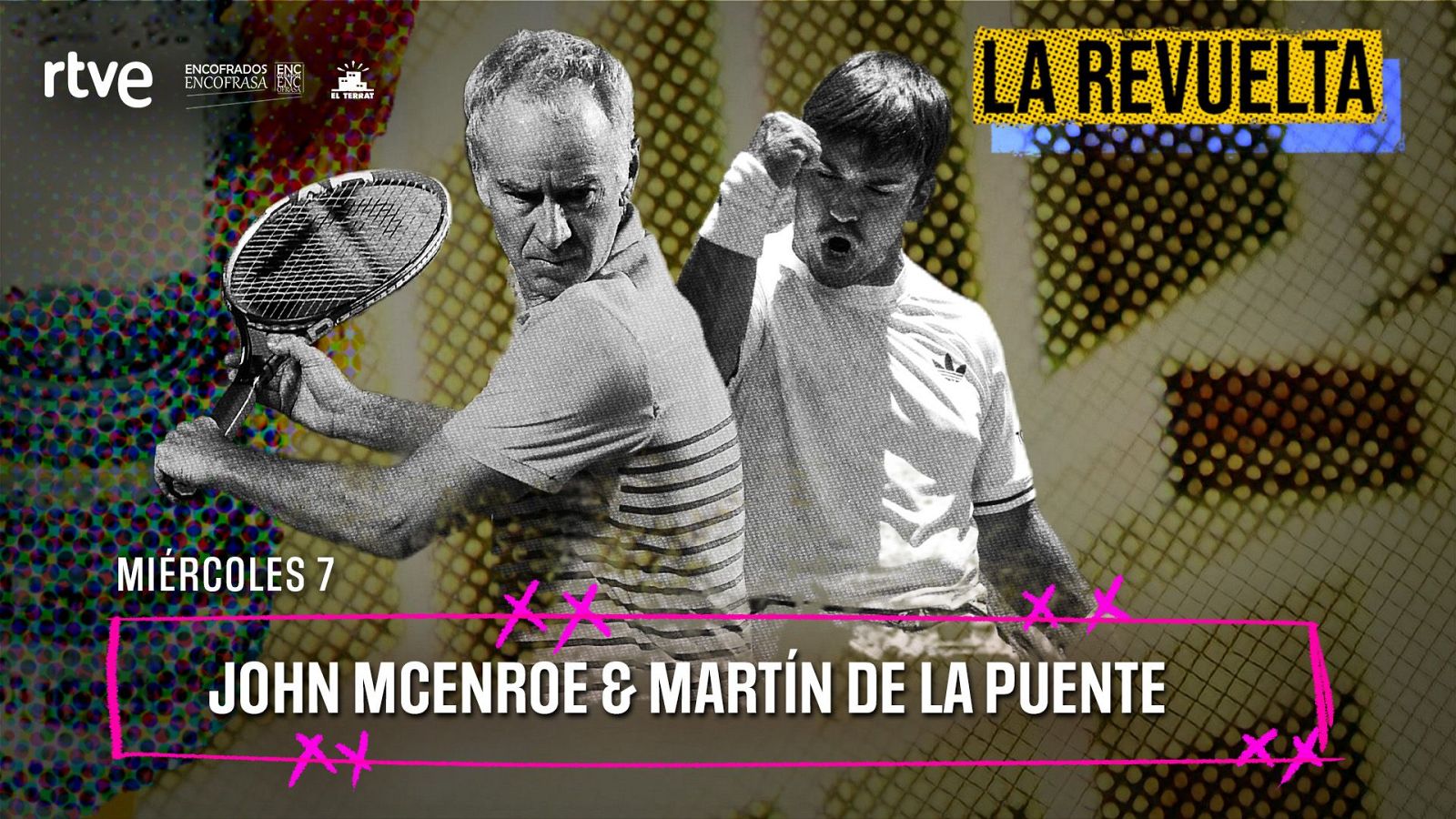 John McEnroe y Mart�n de la Puente, invitados de hoy 7 de octubre en La Revuelta