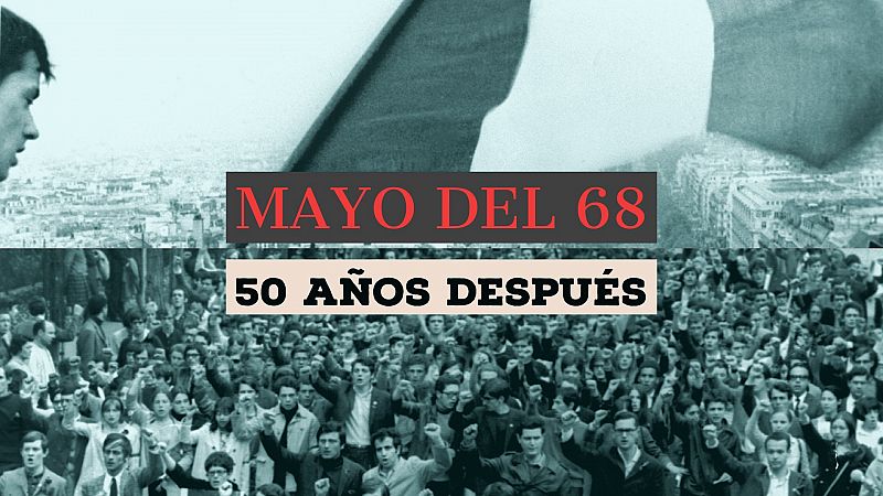 Mayo del 68, hoy: ¿queda algo de la revuelta contra todo?