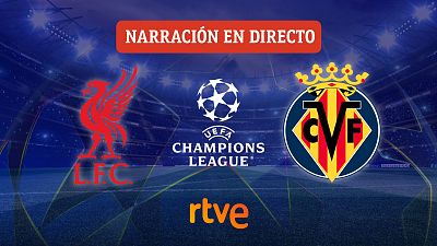 Liverpool - Villarreal, en directo | Champions League
