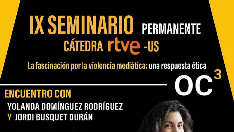 IX Seminario Cátedra RTVE-US: violencia mediática