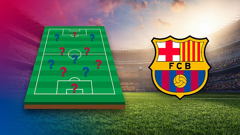 Elige el once del Barcelona para el clásico de Copa