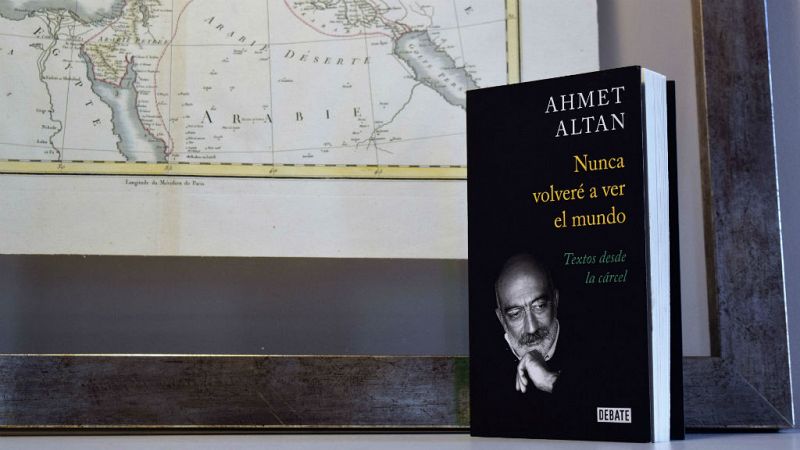 Ahmet Altan | Nunca volver a ver el mundo