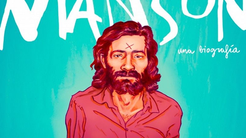 Charles Manson, el asesino que quería ser estrella del rock