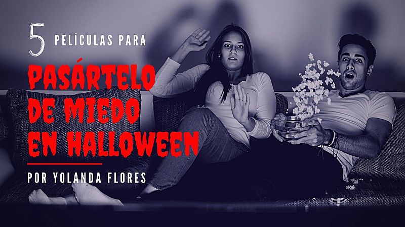 Cinco películas para pasártelo de miedo en Halloween