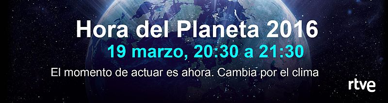 RTVE se compromete por octavo a�o consecutivo con 'La Hora del Planeta' para luchar contra el cambio clim�tico