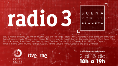 'Radio 3 suena por el planeta' en la cumbre del clima