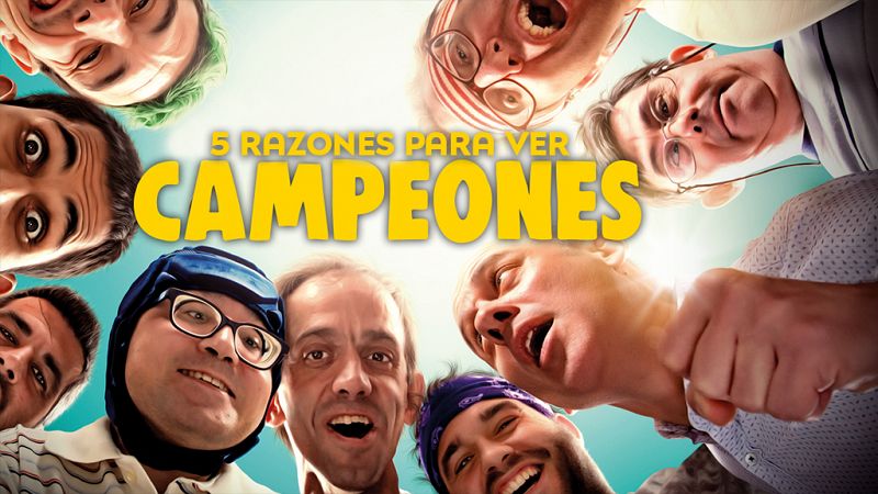 Las 5 razones por las que no debes perderte el estreno en televisión de 'Campeones'