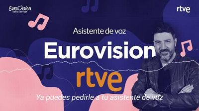 Recibe la ltima hora de Eurovisin a travs del nuevo asistente de voz de RTVE