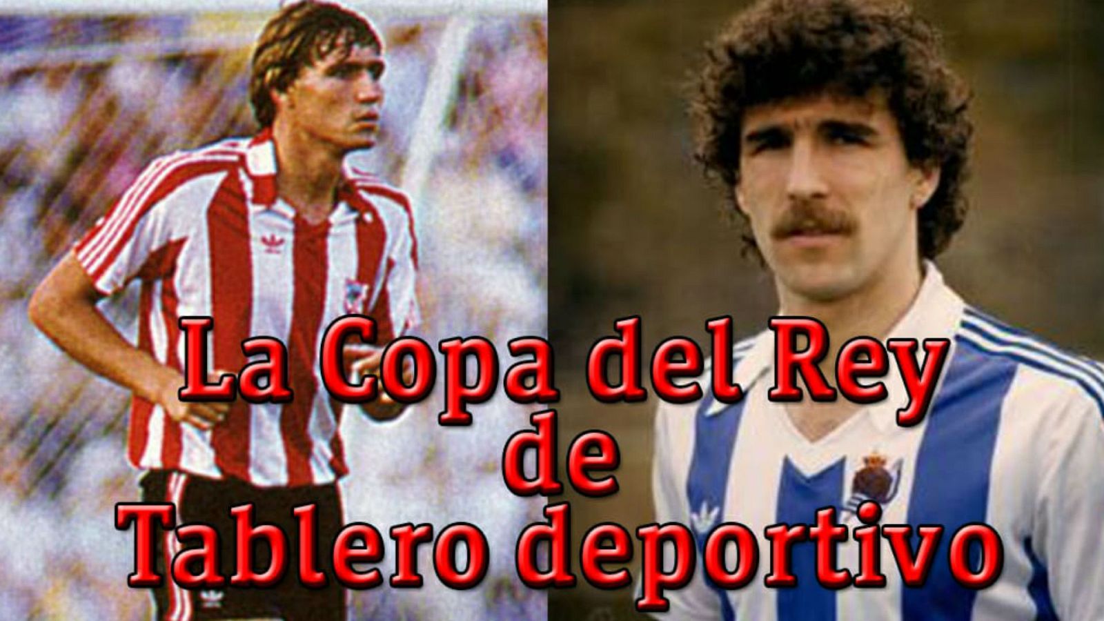 Tablero deportivo - Nuestra particular final de la Copa del Rey - Escuchar ahora