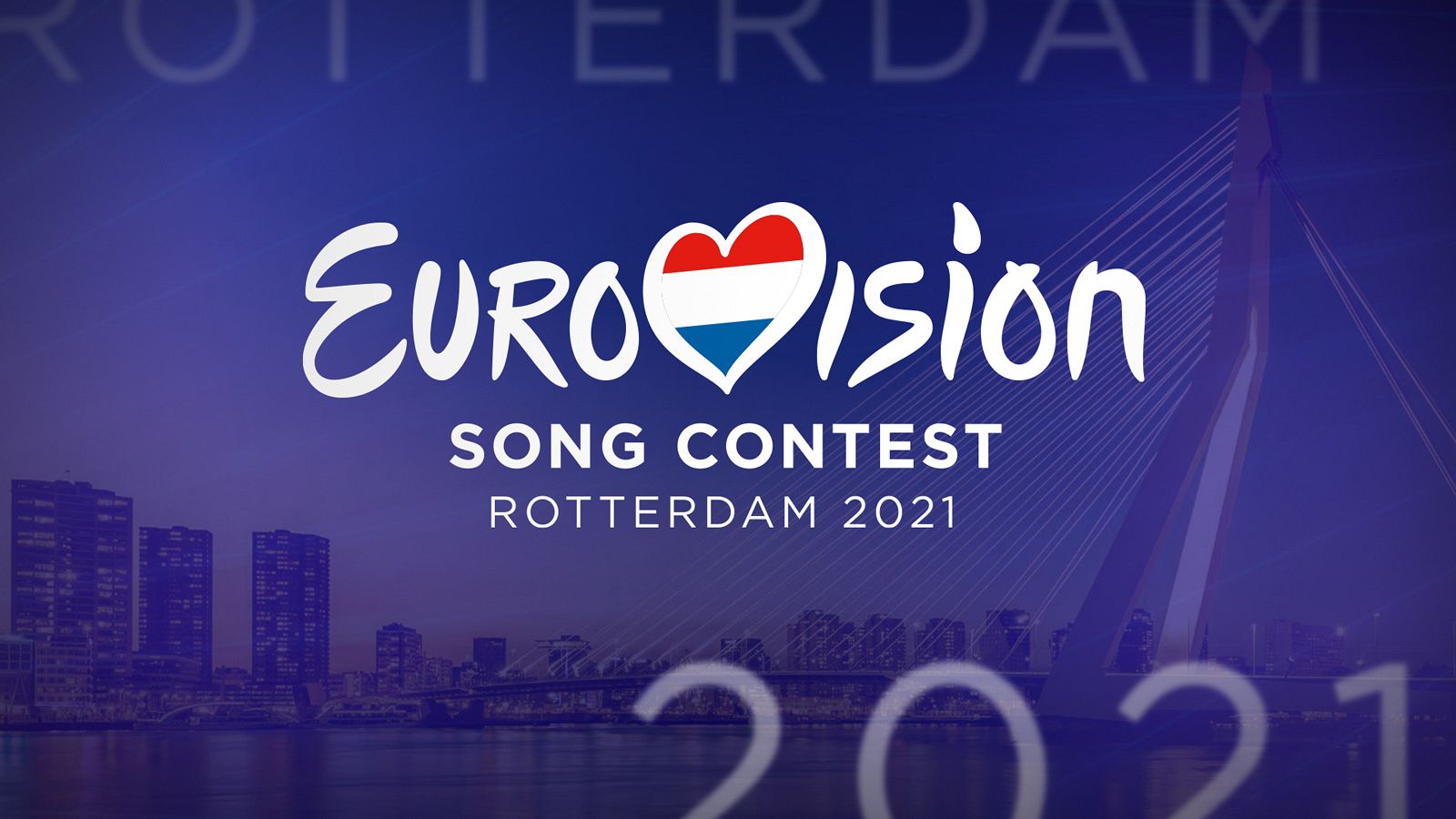 Eurovisión 2021 - Róterdam será la sede del Festival en 2021