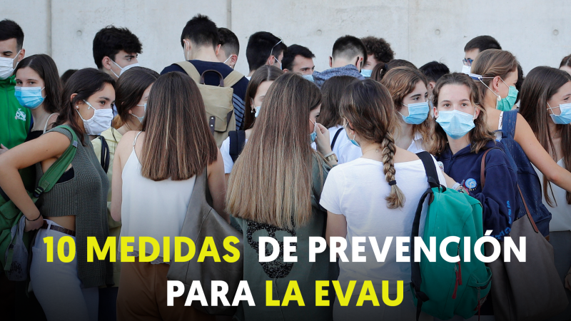 Diez cosas que tienes que saber para afrontar una EVAU marcada por el Covid-19