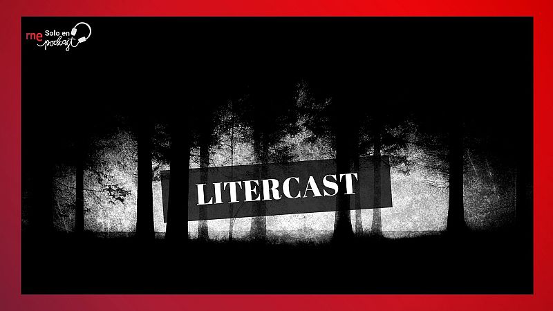 Los cinco mejores 'LiterCast' de terror e intriga