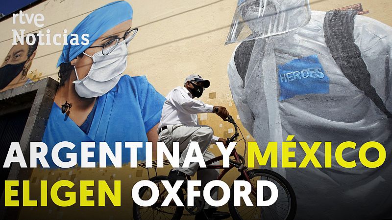 Argentina y México producirán la vacuna experimental contra el coronavirus de la Universidad de Oxford