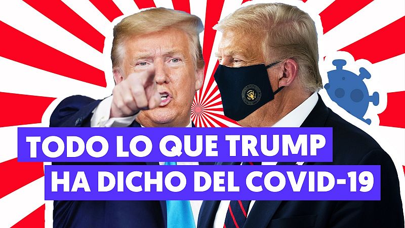 Las frases más polémicas de Trump sobre la COVID-19: de inyectar "desinfectante" al "desaparecerá con el calor"