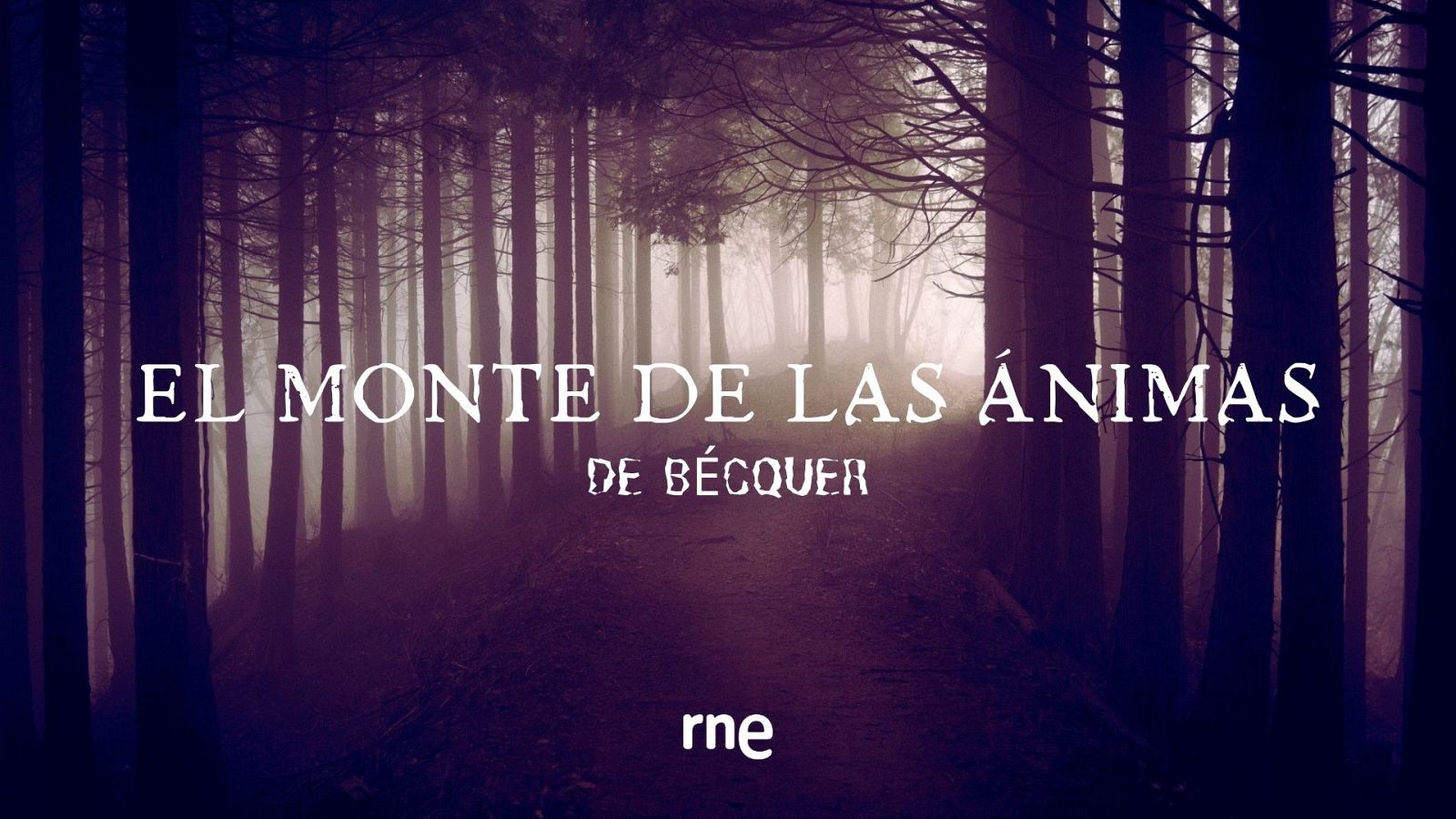 Ficcin sonora de 'El Monte de las nimas' de Bcquer en Soria