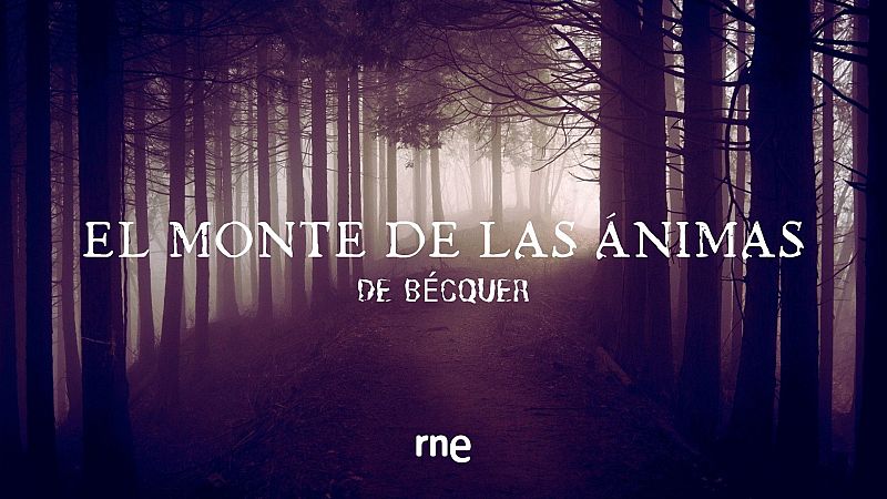 Ficción sonora de 'El Monte de las Ánimas' de Bécquer en Soria