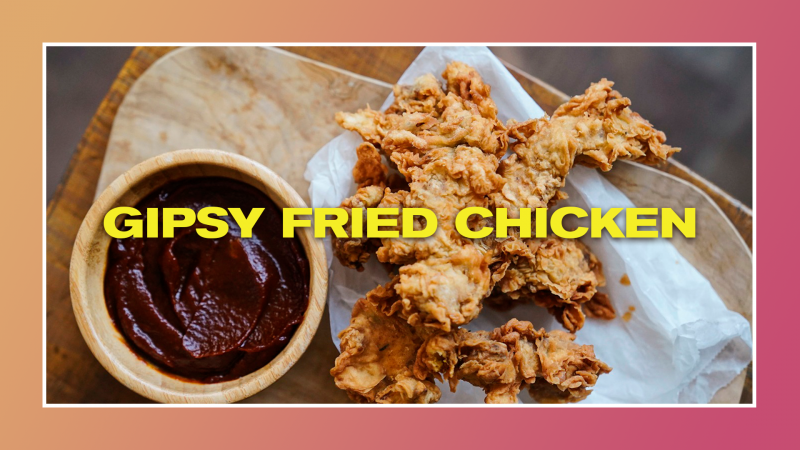Gipsy Fried Chicken, el mejor pollo frito del mundo
