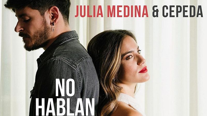 Julia Medina y Cepeda ya tienen fecha: el 4 de diciembre lanzan 'No hablan más de ti'