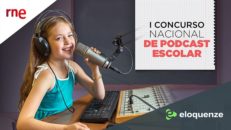 RNE presenta el I Concurso Nacional de Podcast Escolar