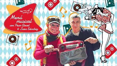 Las cuñas de RNE - El 'Menú musical' de Paco Clavel y Juan Sánchez - Escuchar ahora