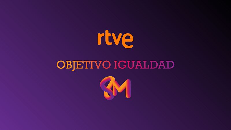 Lucha por la igualdad de género. Objetivo RTVE